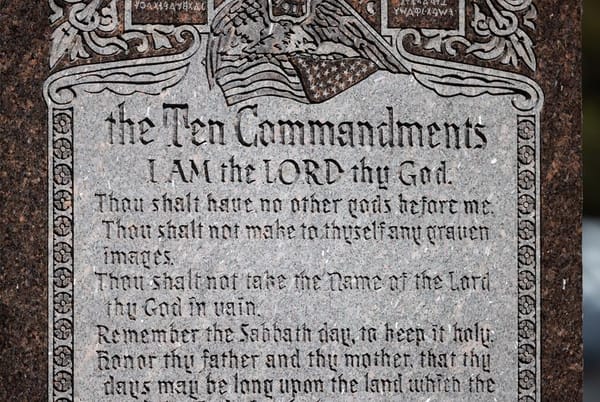 Southern Brief: Southern States Just Won't Stop With the Ten Commandments Bills (short read)